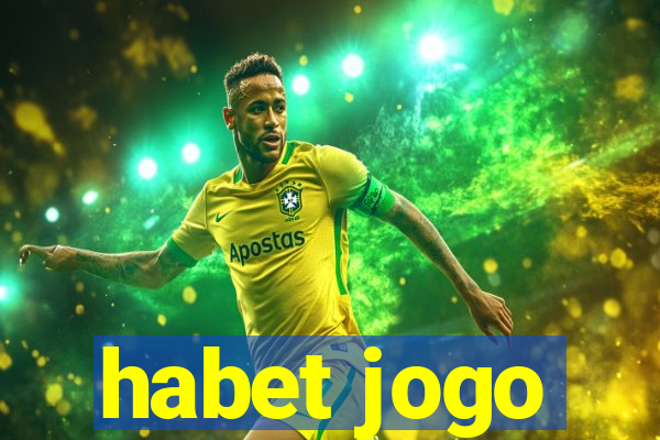 habet jogo